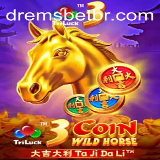 Unveiling 3CoinWildHorse: The Latest Gaming Sensation at DREMSBET.COM Official Slots Brasil #1