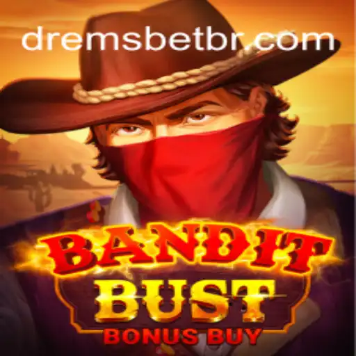 Explore the Thrills of BanditBustBonusBuy and the Rise of DREMSBET.COM in Brazil