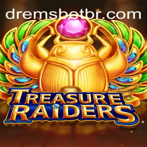 Exploring TREASURERAIDERS: A Dive into DREMSBET.COM Oficial Slots Brasil #1
