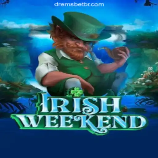 Exploring IrishWeekend: The Thrilling Slot Experience at DREMSBET.COM